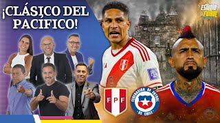 ¡CLÁSICO DEL PACÍFICO Perú vs Chile [upl. by Benton]