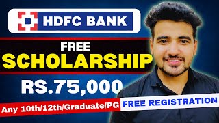 HDFC Bank Free Scholarships for School amp College Students  Earn ₹75000  HDFC Parivartan Scholars [upl. by Assiran843]