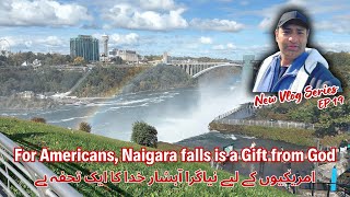 For Americans Niagara Falls is a Gift from God  امریکیوں کے لیے نیاگرا خدا کا ایک تحفہ ہے S1 EP19 [upl. by Yhotmit]