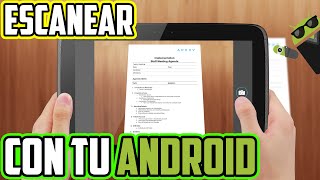 Como Escanear Documentos con tu Android [upl. by Teiluj]