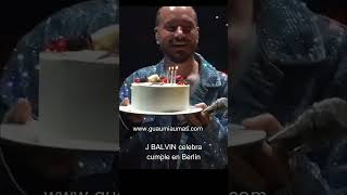 J Balvin celebrando su cumpleaños en BERLÍN durante el concierto JBalvin cumpleaños [upl. by Ydoj719]