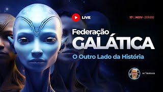 🦋 LIVE ▷ FEDERAÇÃO GALÁTICA [upl. by Nura]