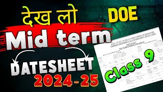 Class 9 mid term datesheet 202425  doe mid term exam datesheet 2024 25  class9 datesheet 2024 [upl. by Valorie]