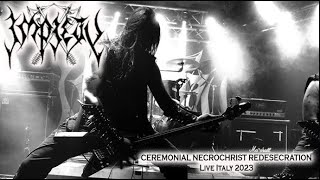 IMPIETY  Ceremonial Necrochrist Redesecration Live Italy 2023 [upl. by Lemert]