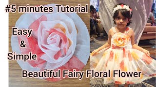 HOW TO MAKE FAIRY FLORAL PRINCESS FLOWER IN 5 MINUTES  DESIGNER FLOWER FOR FROCK  TUTORIAL [upl. by Nauqes]