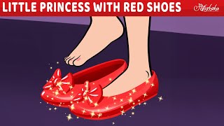 The Little Princess with The Red Shoes  Bedtime Stories for Kids in English  Fairy Tales [upl. by Lauder]