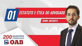 OAB  200 Questões Comentadas  1 Estatuto e Ética do Advogado  Código de Ética do Advogado [upl. by Anuahs]