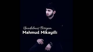 Mahmud Mikayilli  Undulumus Biriyem [upl. by Shum48]