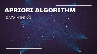 APRIORI ALGORITHM IN DATA MINING [upl. by Johnathan793]