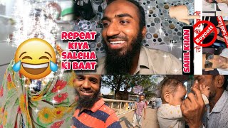 Repeat Kiya Saleha Ki Baat 😜  YASIN SHAIKH VLOGS [upl. by Malinde633]