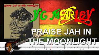 YG Marley  Praise Jah in the Moonlight 🔴Bass Tabs  Notation ChamisBass chamisbass ygmarley [upl. by Linn202]