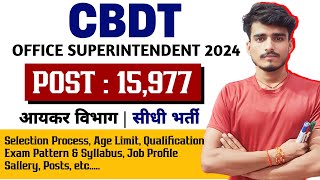 CBDT Office Superintendent Recruitment 202425  Senior Tax Assistant  Full Details  CBDT Vacancy [upl. by Odrarej]