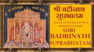 Shri Badrinath Suprabhatam Badrinath Aarti By Anuradha Paudwal I Full Audio Songs Juke Box [upl. by Jalbert]