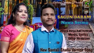 SAGUN DARAM NAWA SERMA  DILIP amp DURGA RANI HEMRAM NEW SANTALI STUDIO VERSION SONG  2023 [upl. by Euqnomod]