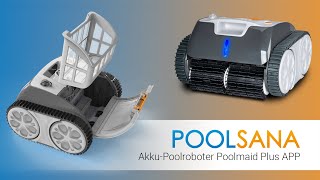 AkkuPoolroboter POOLSANA Poolmaid Plus APP [upl. by Ahsimin]