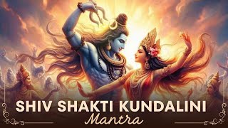 Shiv Shakti Kundalini Mantra  Universal Music Bhakti  Devotional Songs 2024 [upl. by Phene]