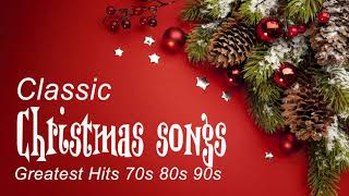 Top 50 Christmas Songs 70s 80s 90s  The Best Of Christmas Music  Best Songs Christmas [upl. by Dhiman]