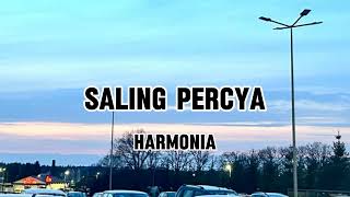 Lirik Lagu Saling Percaya  HarmoniA cover [upl. by Tutto412]