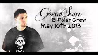 Grewsum  Bipolar Grew [upl. by Areit]