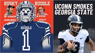 Husky Huddle UCONN Smokes Georgia State Football Recap with Coach Schuman and Steve Cully [upl. by Elleval137]