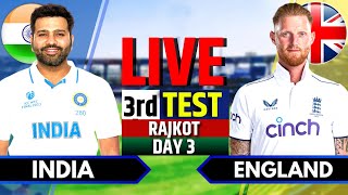 India vs England 3rd Test  India vs England Live  IND vs ENG Live Score amp Commentary Session 2 [upl. by Ennayk]