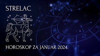 Horoskop Strelac  prognoza za januar 2024 [upl. by Lucias325]