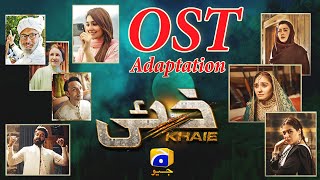 Khaie  OST Adaptation  Zeb Bangash  Ft Faysal Quraishi Durefishan Saleem [upl. by Mutua]