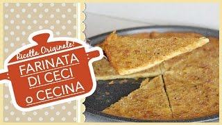 FARINATA DI CECI o CECINA ricetta originale [upl. by Ynnor]