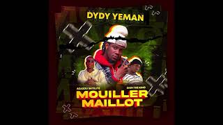 DYDY YEMAN X azazou satellite X zadi the King  MOUILLER MAILLOT [upl. by Phene447]