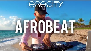 Afrobeat Mix 2021  The Best of Afrobeat 2021 by OSOCITY [upl. by Ydnil]