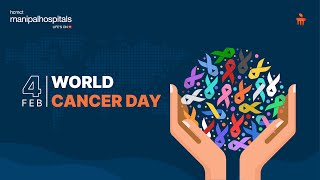 World Cancer Day  Manipal Hospital Delhi [upl. by Hammond]