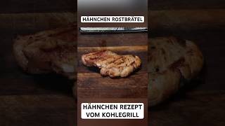 Hähnchen Rostbrätel vom Holzkohlegrill hähnchen grill shorts [upl. by Timoteo]