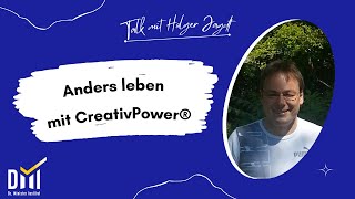 Anders leben mit CreativPower®  Faszination CreativPower® [upl. by Rahel278]