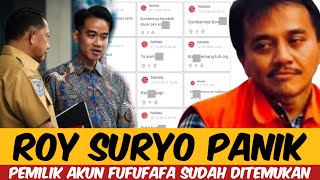 ROY SURYO PANIK  PEMILIK AKUN FUFUFAFA SUDAH DITEMUKAN [upl. by Julio]