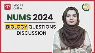 NUMS 2024 paper Discussion  Biology  Miss Marium Imtiaz [upl. by Rus]