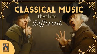 Classical Music That Hits Different [upl. by Mela908]