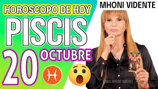 LA PROSPERIDAD VIENE A BENDECIRTE 🤑MHONI VIDENTE 🔮 Horóscopo de hoy PISCIS 20 de OCTUBRE 2024 monhi [upl. by Aicila]