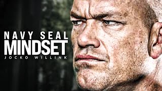 NAVY SEAL MINDSET  Best Motivational Speech Video Jocko Willink Motivation [upl. by Lorac995]