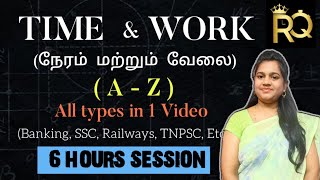 TIME amp WORK A to Z  ALL TYPES in 1 VideoBasics amp concept amp typesFor All competitive exams [upl. by Seidler]