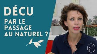 Déçu par le passage au naturel  Comment réussir vos produits [upl. by Roddy77]