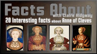 20 Interesting Facts about Anne of Cleves [upl. by Landsman]