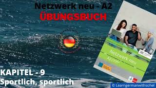 Netzwerk neu Übungsbuch – A2 Audio  KAPITEL – 9  Sportlich sportlich [upl. by Amari]