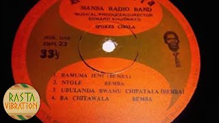 MANSA RADIO BAND  Chikashala Wa Menso Full Album [upl. by Ramat]