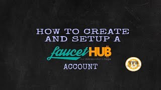 TFB  How To Create amp Setup A FaucetHub Account  Setting Up Wallet Address  Tricks For Bucks [upl. by Gnolb]