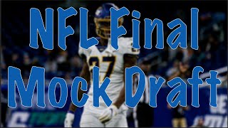 NFL Final Mock Draft [upl. by Sherrer629]