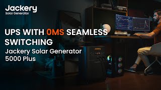 UPS With 0ms Seamless Switching  Jackery Solar Generator 5000 Plus [upl. by Anavlis148]