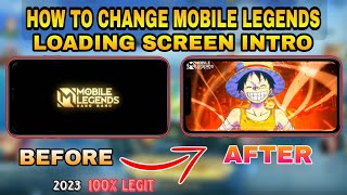 HOW TO CHANGE MOBILE LEGENDS LOADING SCREEN INTRO  NEW METHOD 2023 [upl. by Emyle]