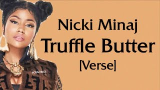 Nicki Minaj  Truffle Butter Verse  Lyrics still the highest selling femalerecordfortherecord [upl. by Inoliel]