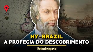 HYBRAZIL A PROFECIA DO DESCOBRIMENTO DO BRASIL  EP 01 [upl. by Vinson]