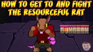 Enter the Gungeon  How To Get To And Fight The Resourceful Rat Boss Guide [upl. by Nyladgam455]